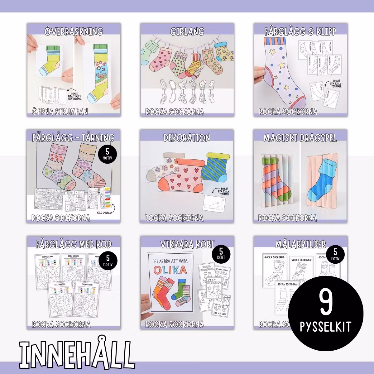 Rocka sockorna -Ultimata pysselpaketet