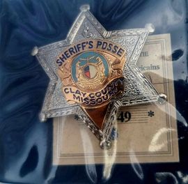 Police Badge Sheriffs posse Clay county Missouri