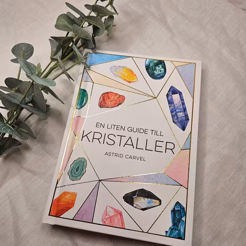En liten guide till kristaller, Astrid Carvel