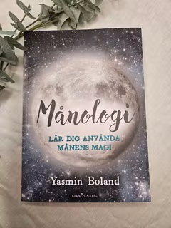 Månelogi: Lär dig använda månens magi