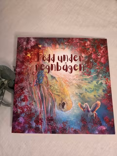 Född under regnbågen – en illustrerad barnbok om färg, känslor och självkärlek, TinaArt