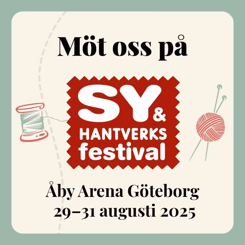 Sy- & Hantverksfestivalen GÖTEBORG 29–31 augusti 2025