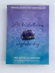 Låt kristallerna vägleda dig