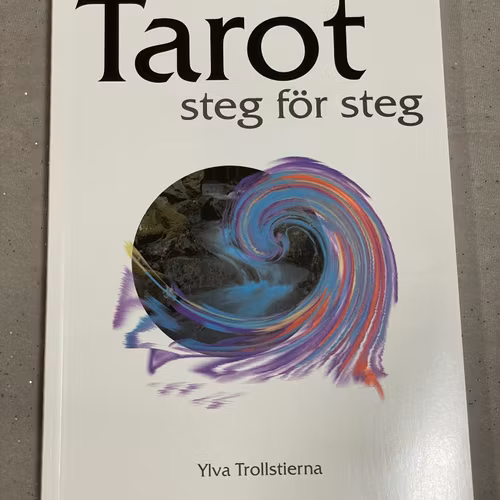 Tarot steg för steg av Ylva Trollstierna