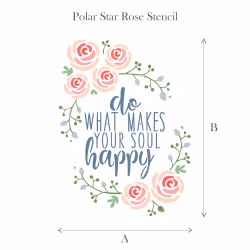 Stencil Do what makes your soul happy