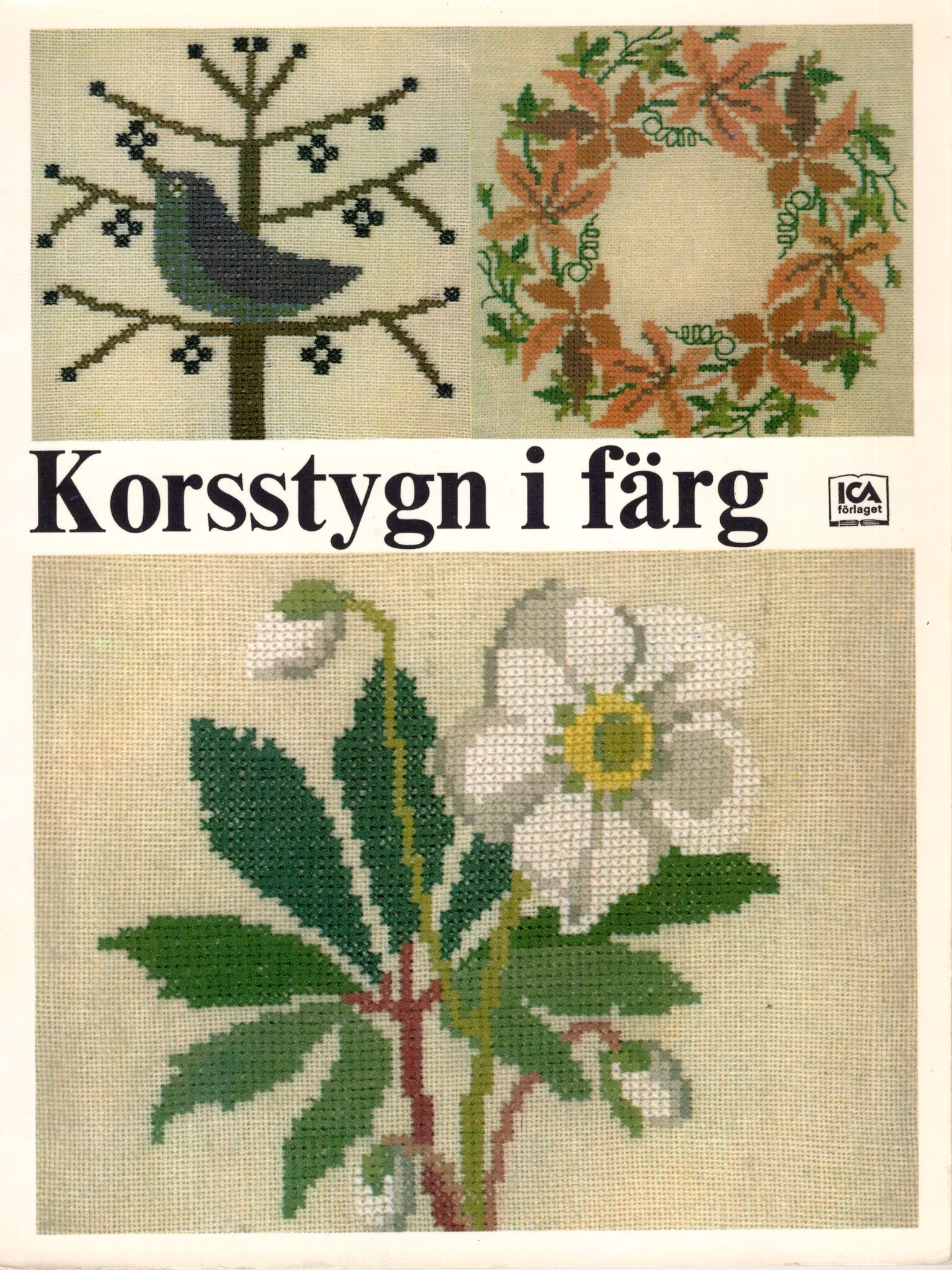 Korsstygn i färg av Gerda Bengtsson och Else Thordur-Hansen