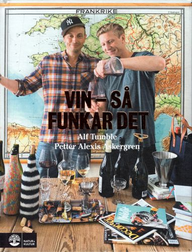 Vin – så funkar det av Alf Tumble och Petter Alexis Askergren