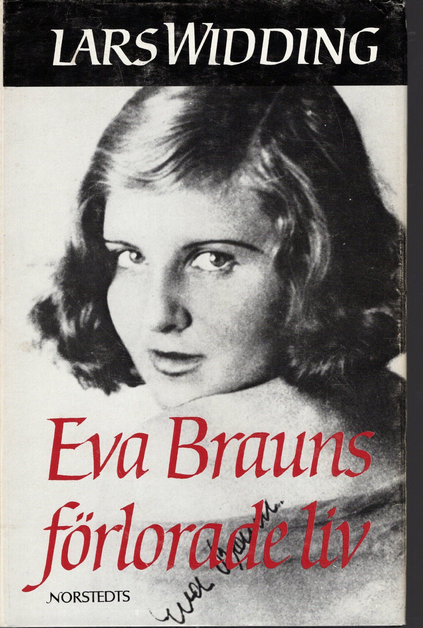 Eva Brauns förlorade liv av Lars Widding