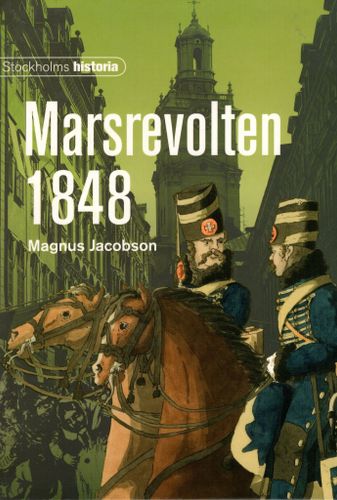 Marsrevolten 1848 av Magnus Jacobson