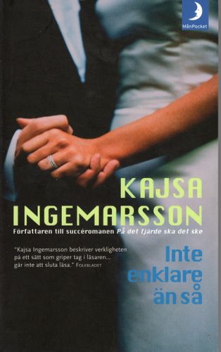 Inte enklare än så av Kajsa Ingemarsson
