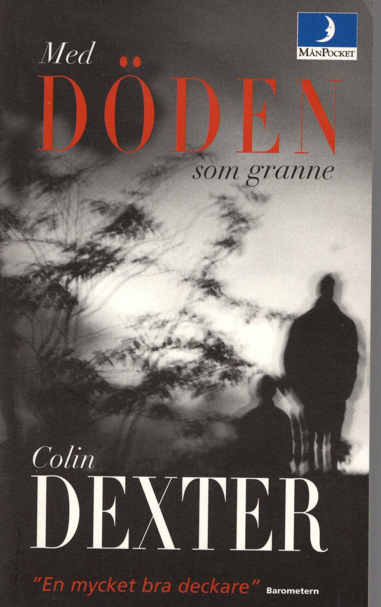 Med döden som granne av Colin Dexter