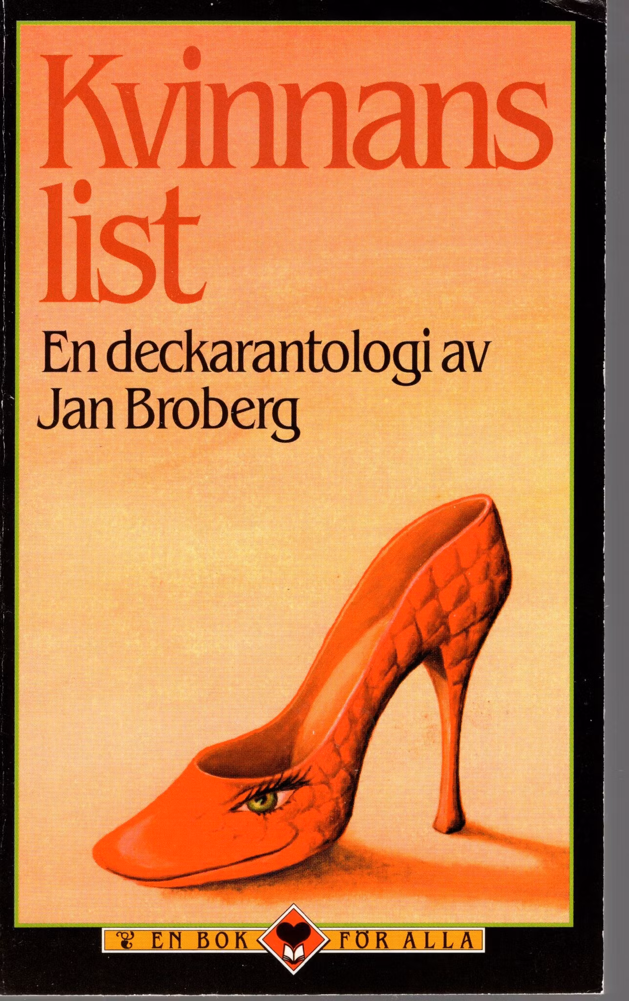 Kvinnans list. En deckarantologi av Jan Broberg