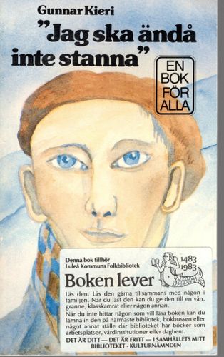 "Jag ska ändå inte stanna" av Gunnar Kieri