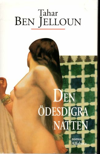 Den ödesdigra natten av Tahar Ben Jelloun