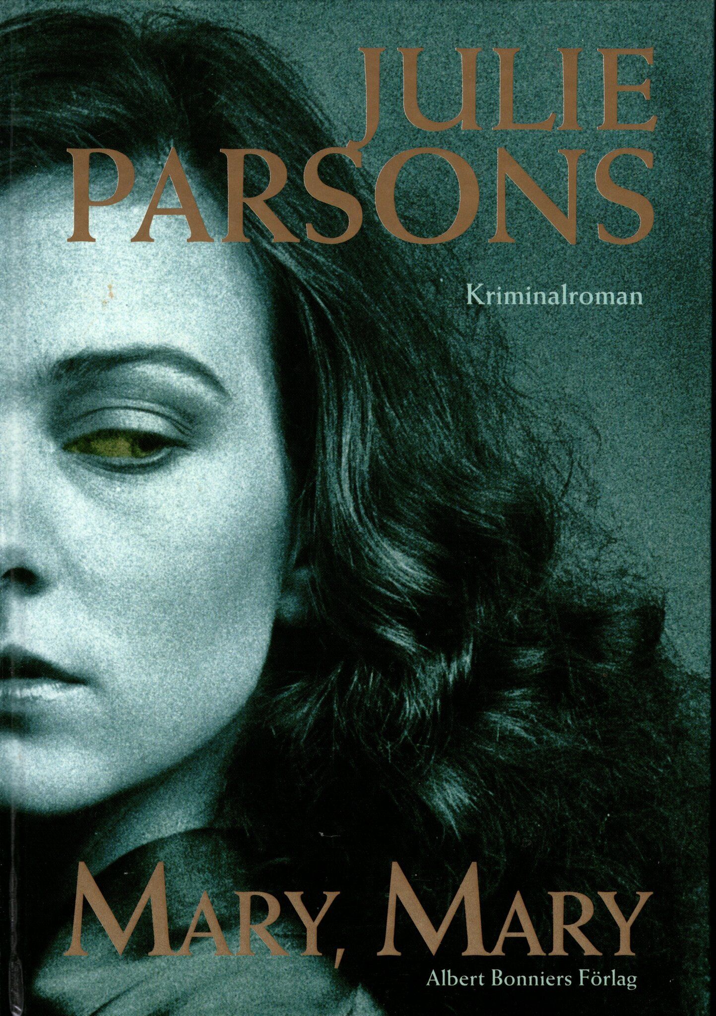 Mary, Mary av Julie Parsons