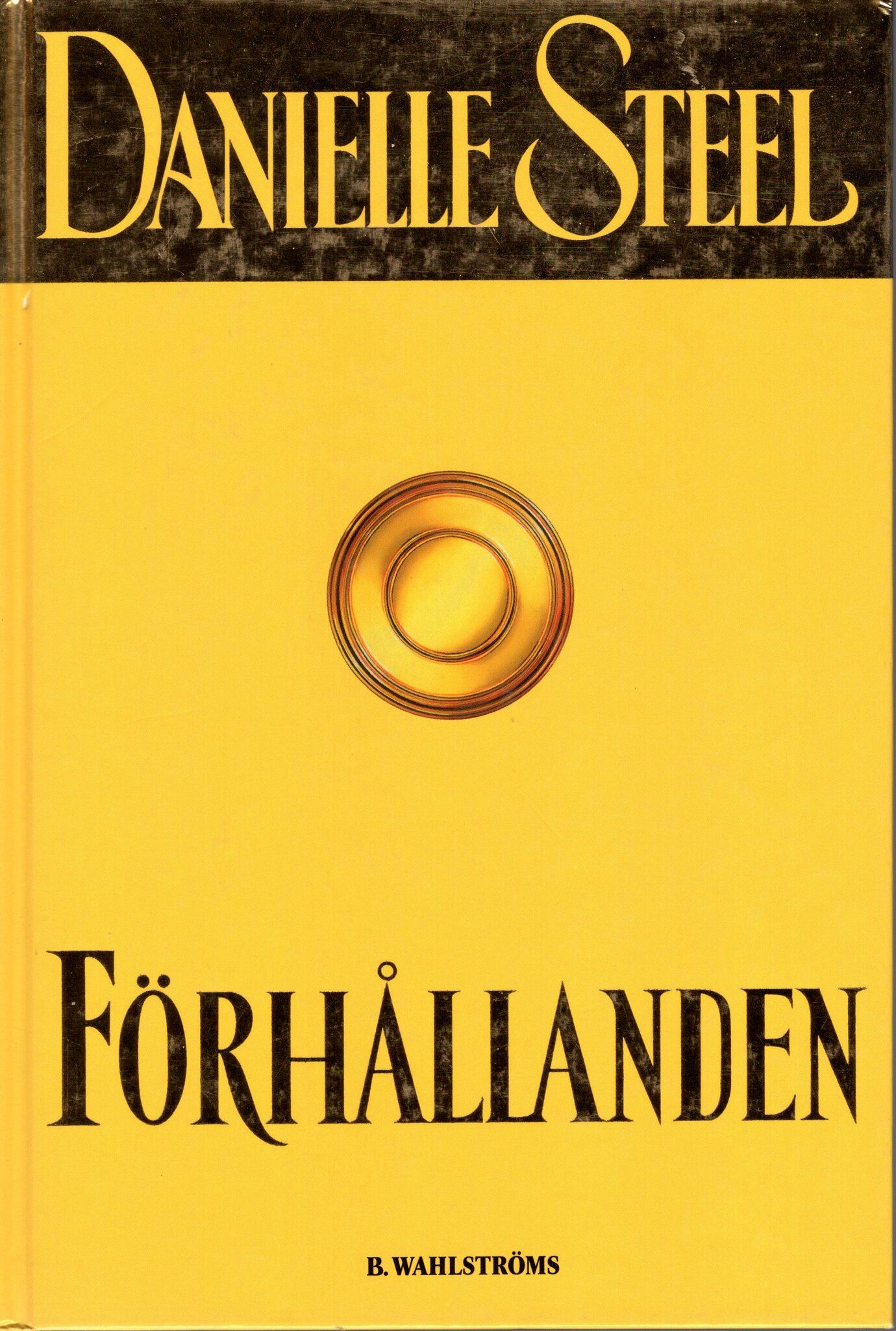 Förhållanden av Danielle Steel