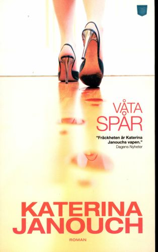 Våta spår av Katerina Janousch