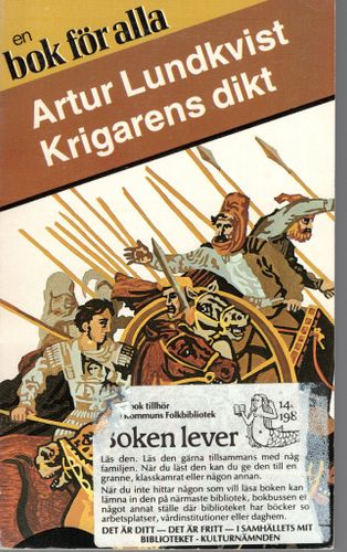 Krigarens dikt . En sannolik framställning av Alexander den Stores handlingar och levnadsöden av Artur Lundkvist