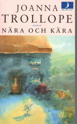 Nära och kära av Joanna Trollope