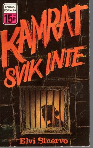 Kamrat svik inte av Elvi Sinervo