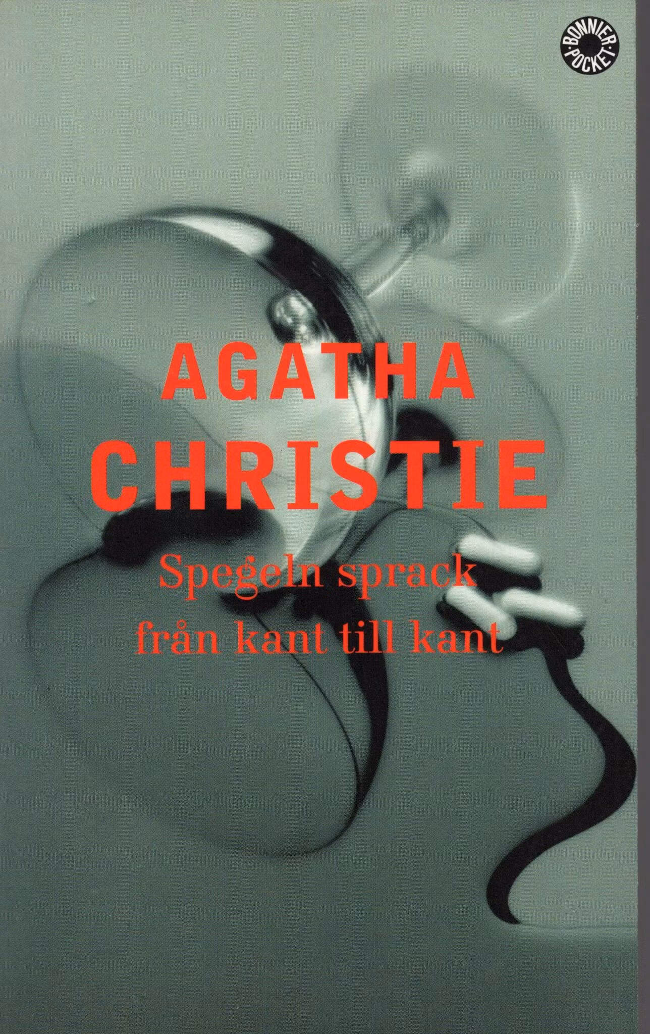 Spegeln sprack från kant till kant av Agatha Christie