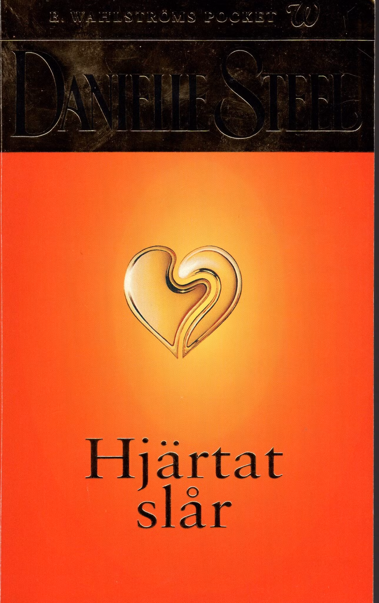 Hjärtat slår av Danielle Steel