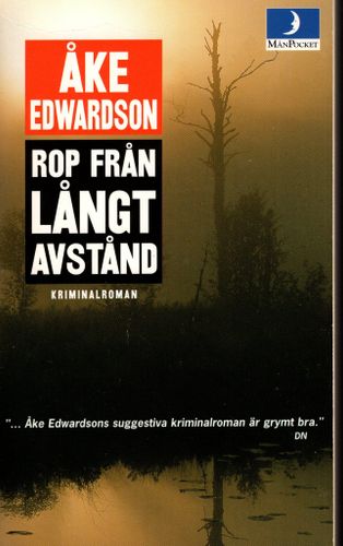 Rop från långt avstånd av Åke Edwardson