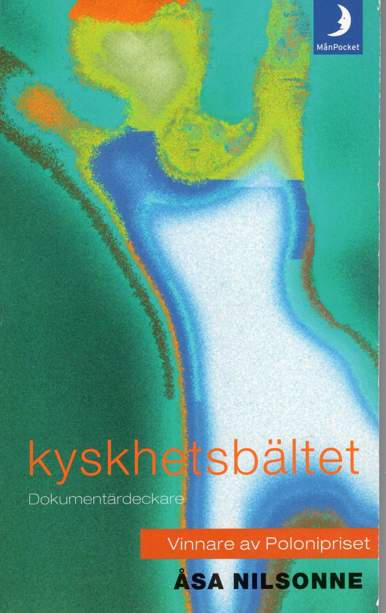 Kyskhetsbältet av Åsa Nilsonne