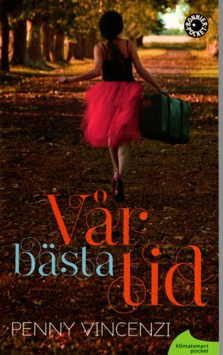 Vår bästa tid av Penny Vincenzi