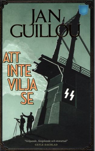 Att inte vilja se av Jan Guillou