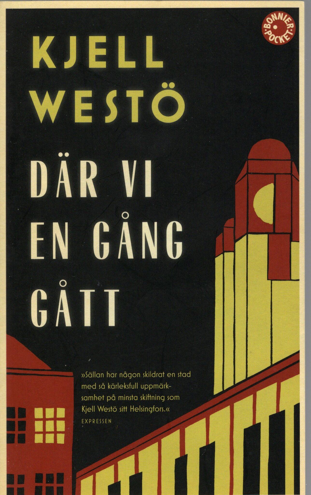 Där vi en gång gått av Kjell Westö