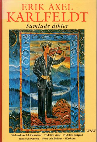 Samlade dikter av Erik Axel Karlfeldt