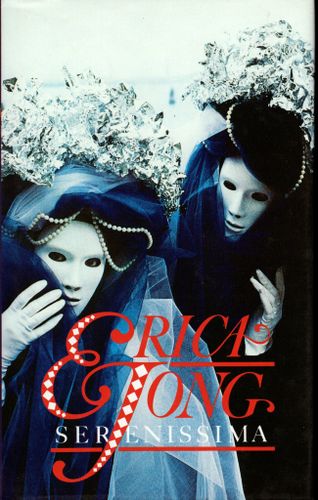 Serenissima. En Venedig-roman av Erica Jong