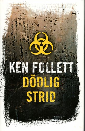 Dödlig strid av Ken Follett