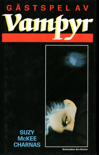 Gästspel av vampyr av Suzy McKee Charnas