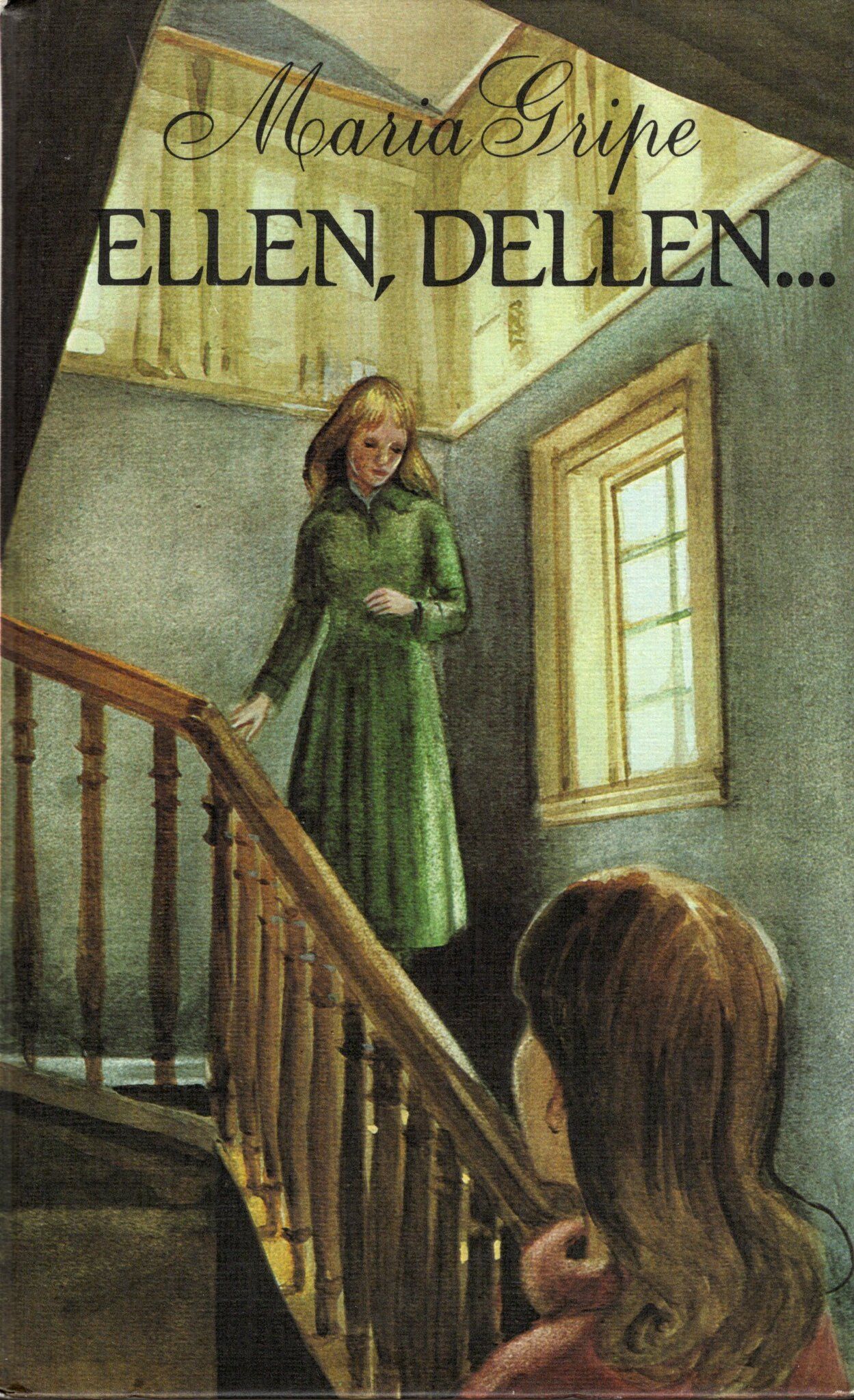 Ellen, dellen...av Maria Gripe