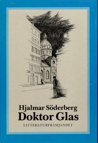 Doktor Glas av Hjalmar Söderberg