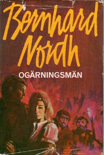 Ogärningsmän av Bernhard Nordh