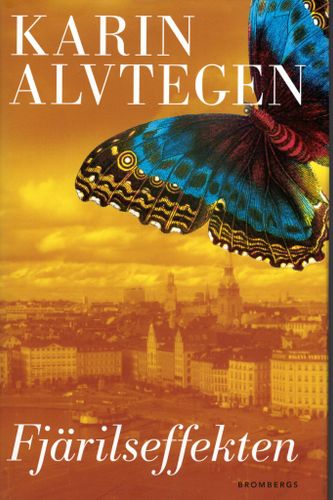 Fjärilseffekten av Karin Alvtegen