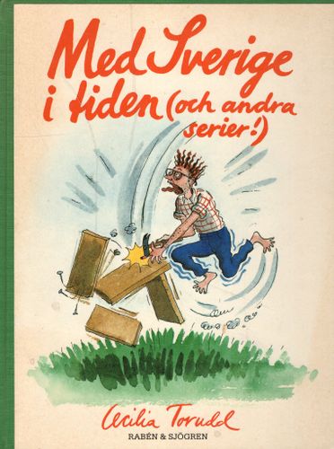 Med Sverige i tiden (och andra serier!) av Cecilia Torudd
