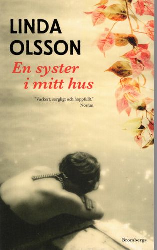 En syster i mitt hus av Linda Olsson