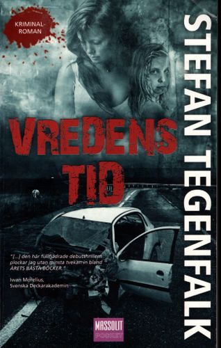Vredens tid av Stefan Tegenfalk
