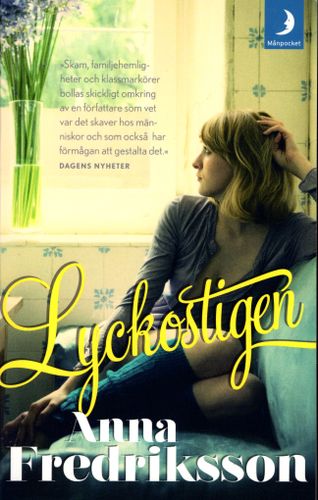 Lyckostigen av Anna Fredriksson