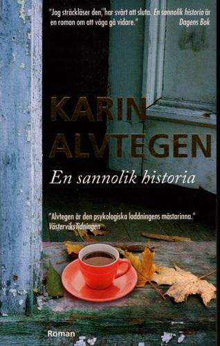 En sannolik historia av Karin Alvtegen
