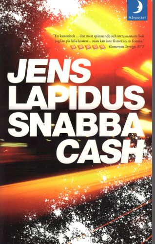 Snabba cash av Jens Lapidus