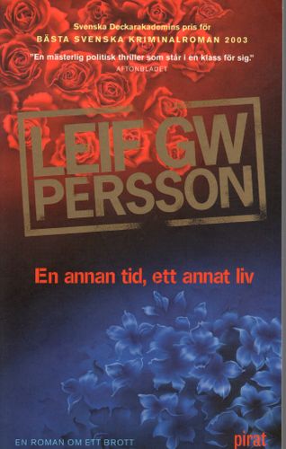 En annan tid, ett annat liv av Leif G W Persson