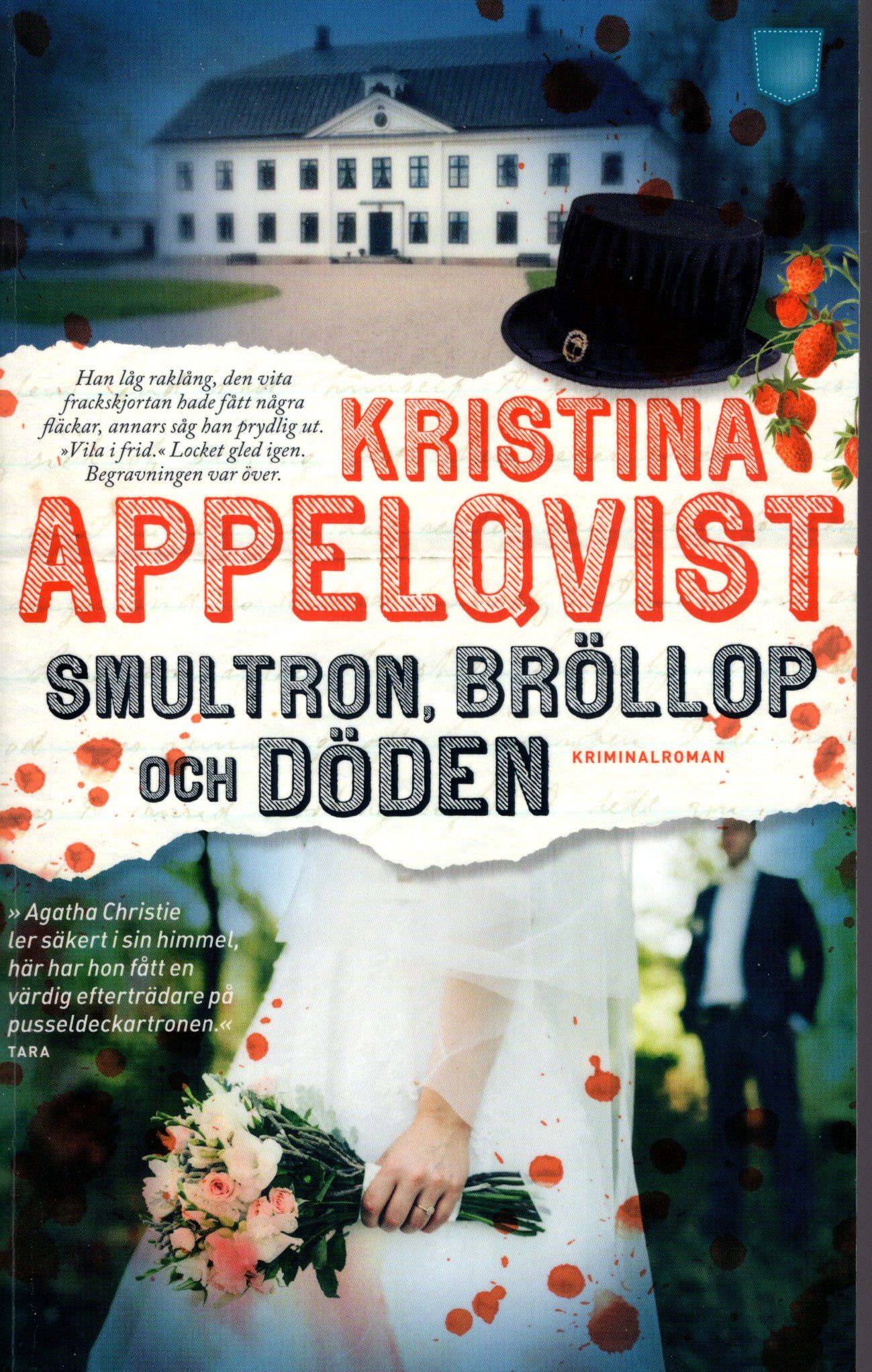 Smultron, bröllop och döden av Kristina Appelqvist