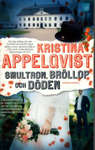 Smultron, bröllop och döden av Kristina Appelqvist