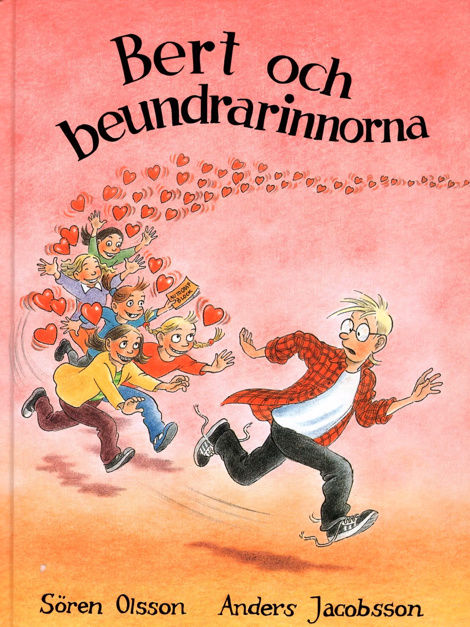 Bert och beundrarinnorna av Sören Olsson och Anders Jacobsson