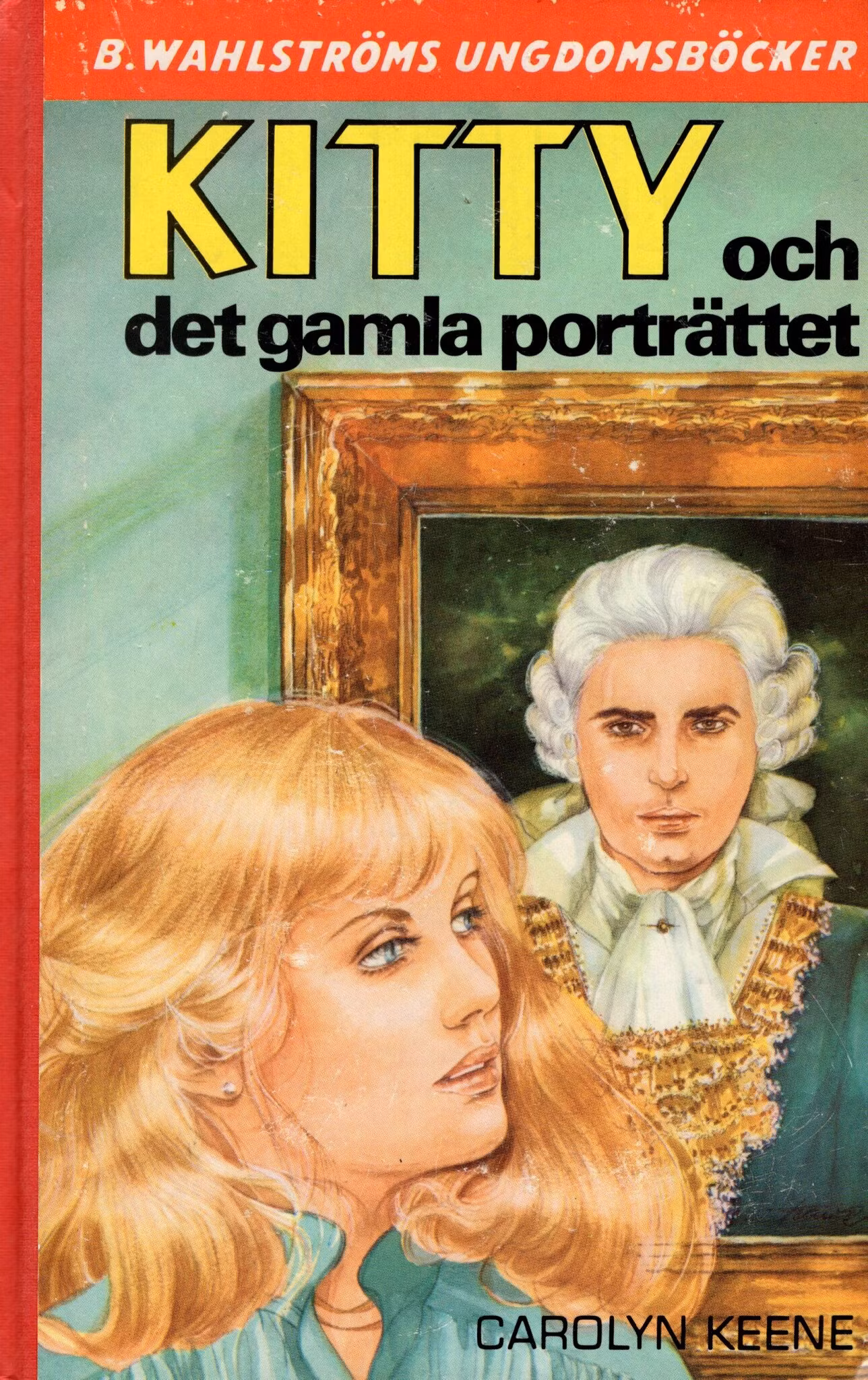 Kitty och det gamla porträttet av Carolyn Keene